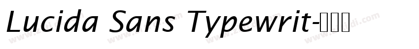 Lucida Sans Typewrit字体转换